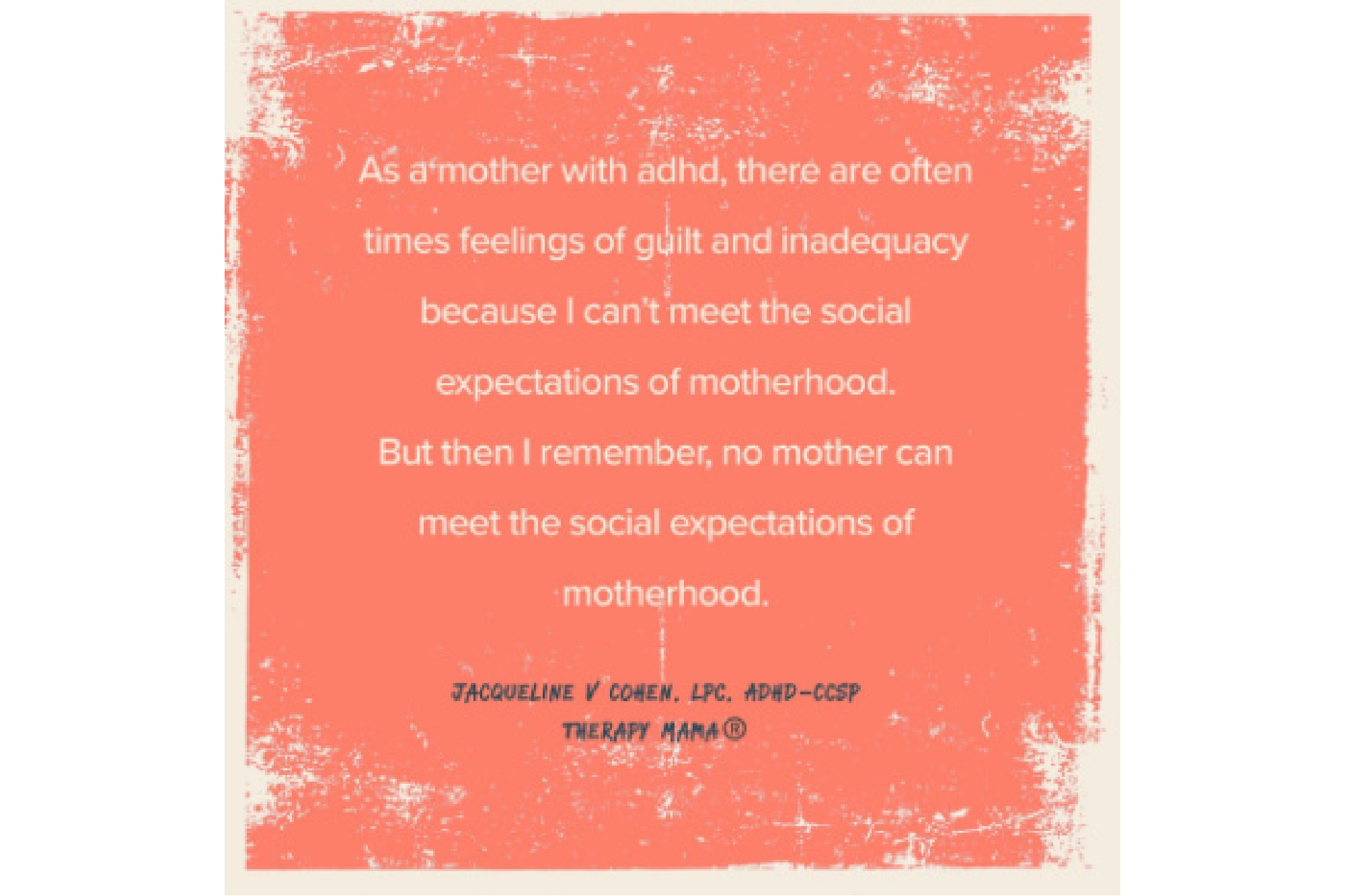 Message about Motherhood and ADHD